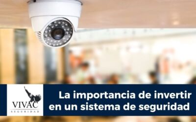 La importancia de invertir en un sistema de seguridad